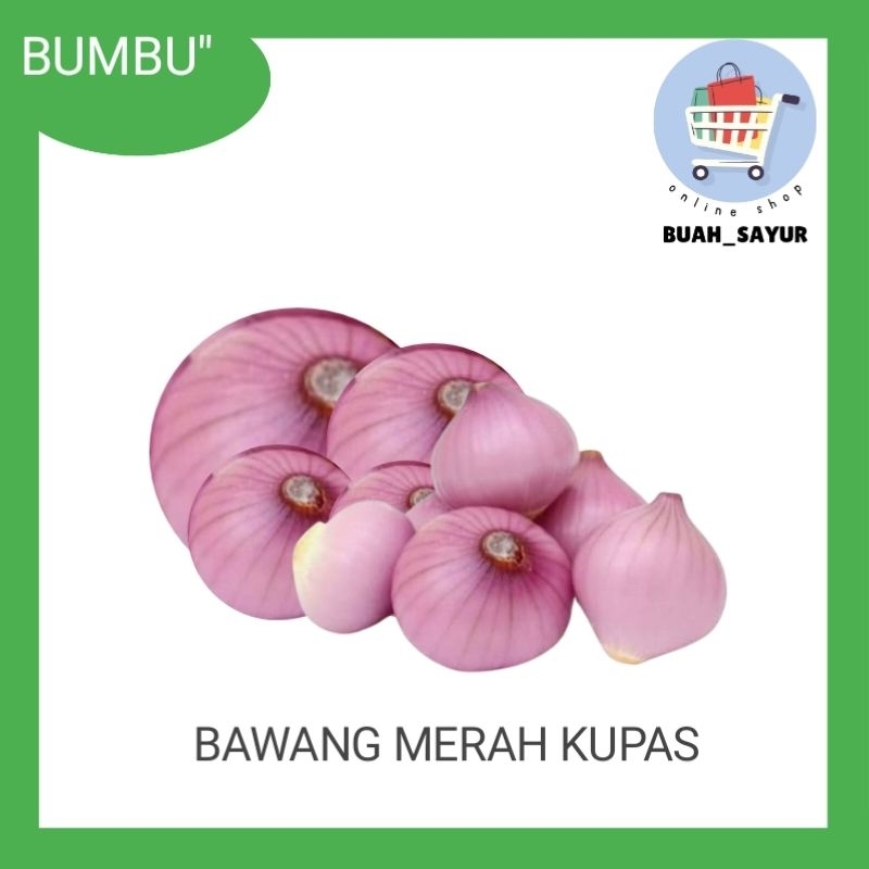 

Bawang merah kupas 250gr