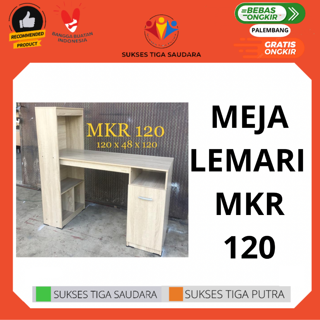 LEMARI MEJA LACI MKR 120/ LEMARI KAYU / MEJA BELAJAR / MEJA RAK KERJA