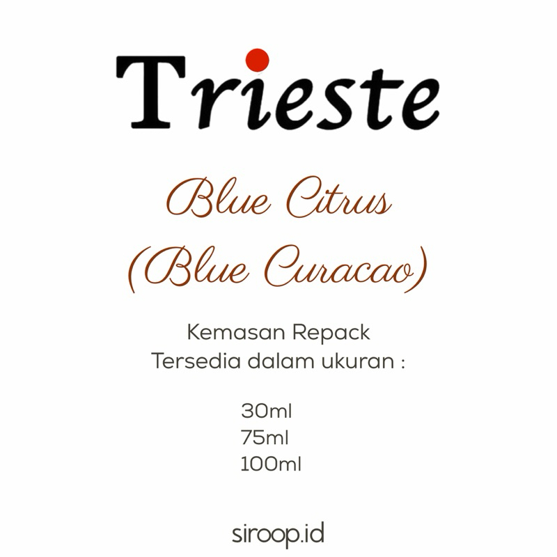 

Trieste Blue Citrus Curacao Syrup Flavour Repack 30ml 75ml 100ml
