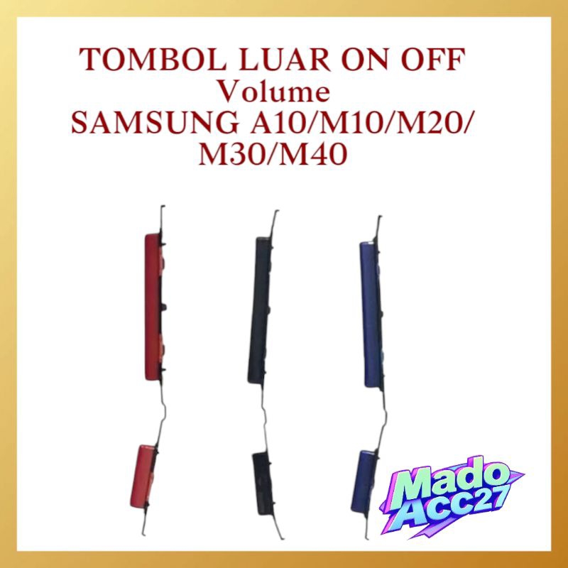 MD Tombol Luar On Off Volume Samsung A10 M10 M20 M30 M40
