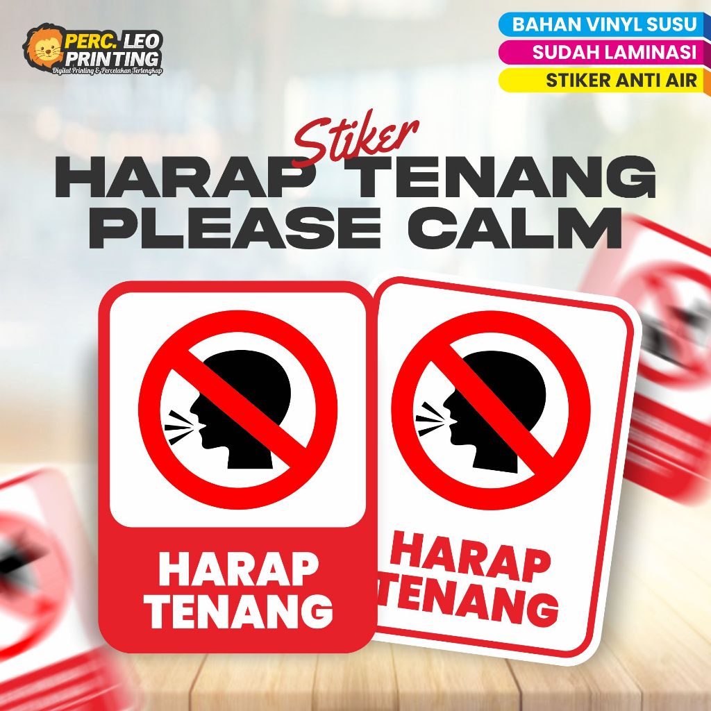 

Stiker HARAP TENANG Please Calm Tanpa Minimal Order