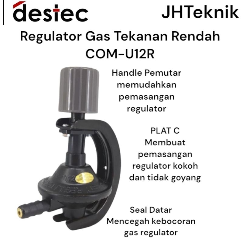 JHTeknik Regulator Gas Tekanan Rendah DESTEC COM-U12R/Regulator Non Meter Untuk LPG 3 kg,12 kg DESTE