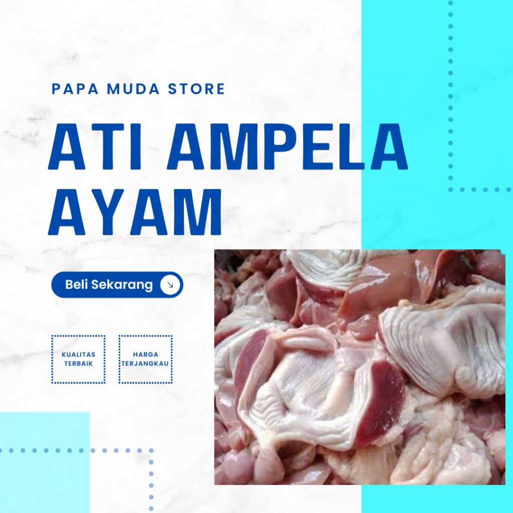 

Ati Ampela Bersih - Papa Muda Store