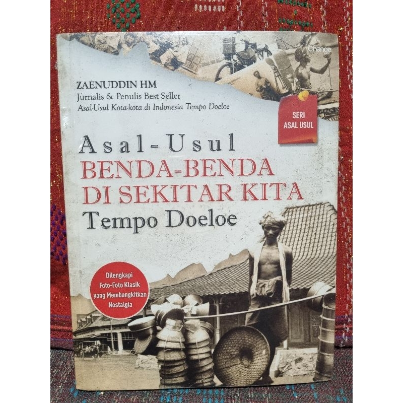 ORIGINAL BUKU ASAL USUL BENDA BENDA DI SEKITAR KITA TEMPO DOELOE - ZAENUDDIN HM