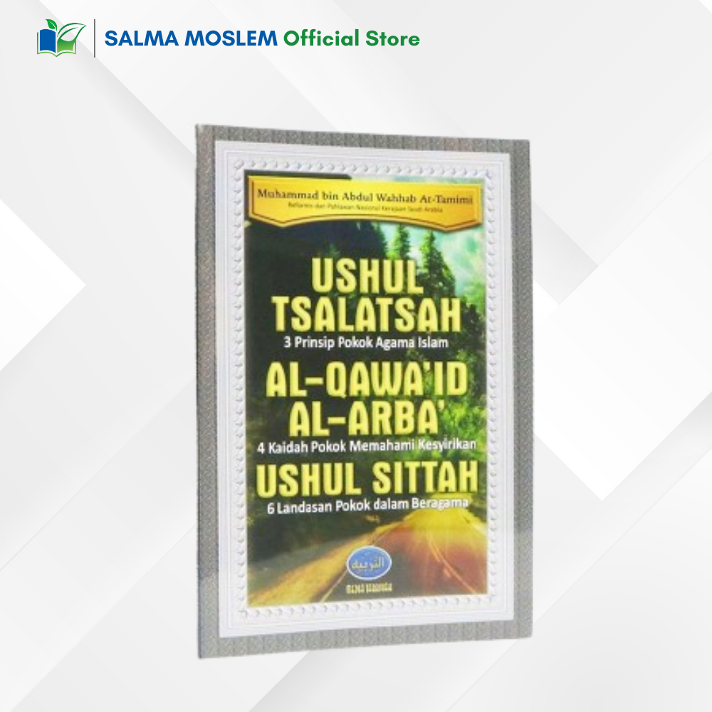 Buku Ushul Tsalatsah Al Qawaid Al Arba Ushul Sittah Media Tarbiyah ori