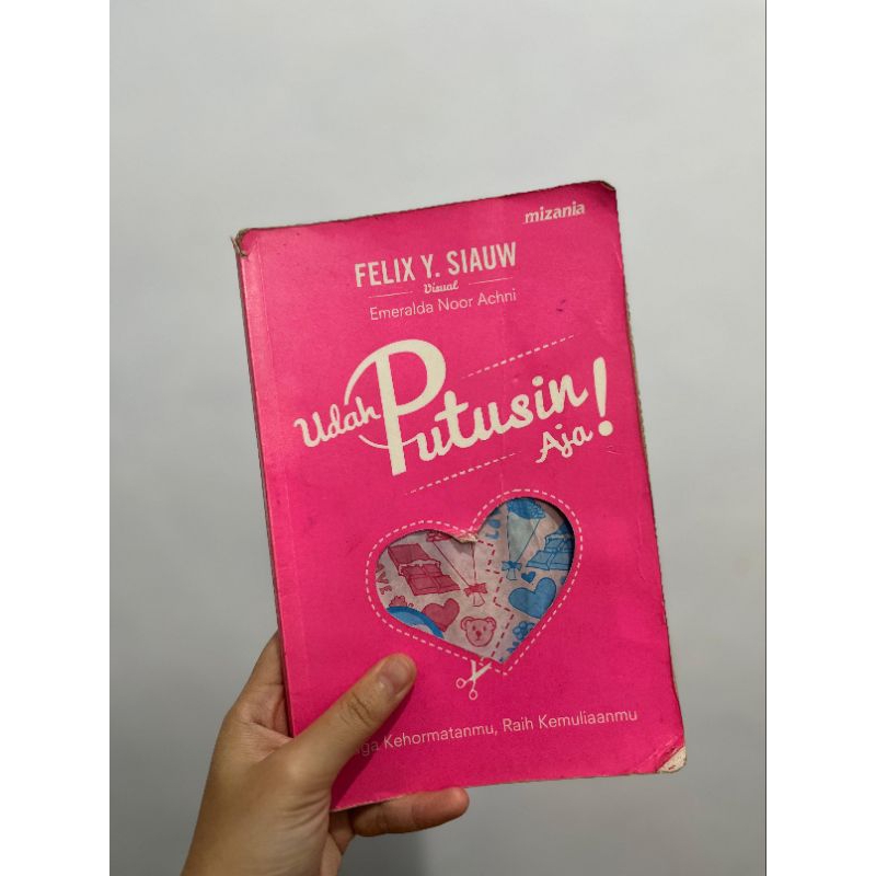 [PRELOVED] Udah Putusin Aja by Felix Y. Siauw