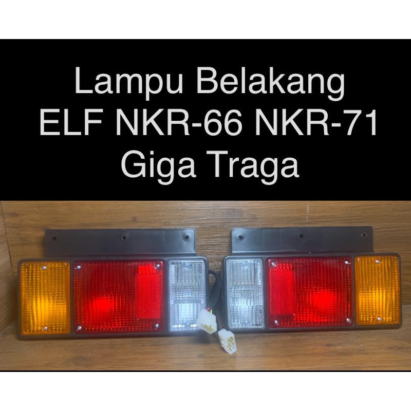 Stoplamp Lampu stop rem Belakang Truk Isuzu ELF NKR-66 NKR-71 Giga Traga Lengkap Bohlam dan Soket Or