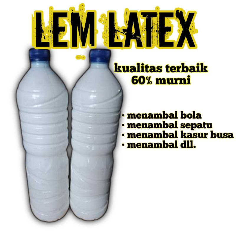 LEM LATEX serbaguna original 60% 500ml.Cocok untuk menambal bola,menambal sepatu,mengelim kasur busa