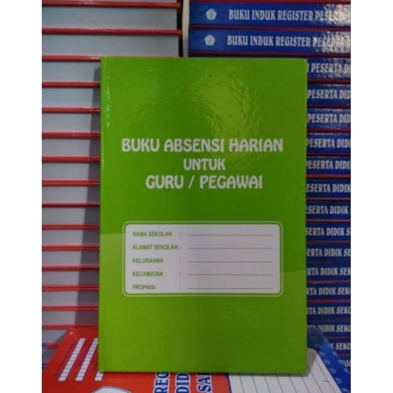 BUKU ABSENSI HARIAN GURU / PEGAWAI
