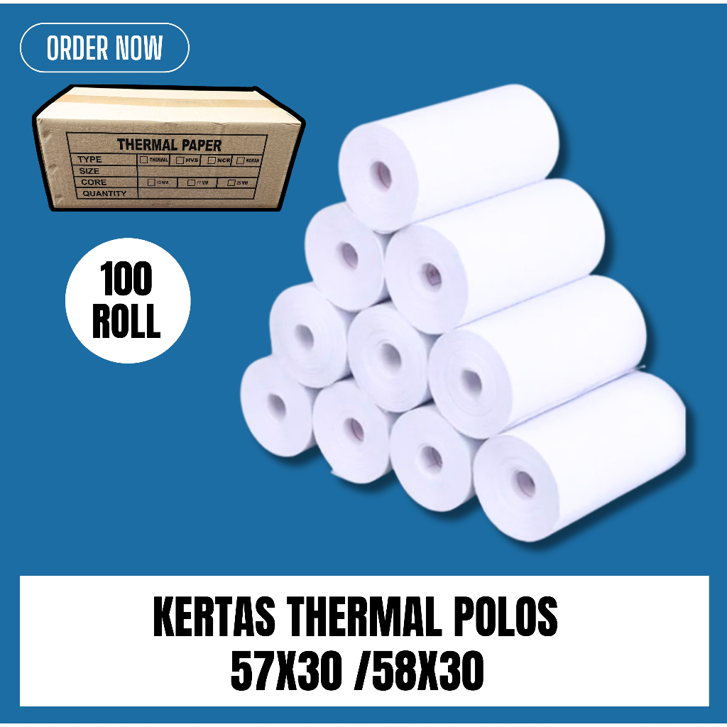 

100 ROLL KERTAS THERMAL POLOS 57X30 / 58X30