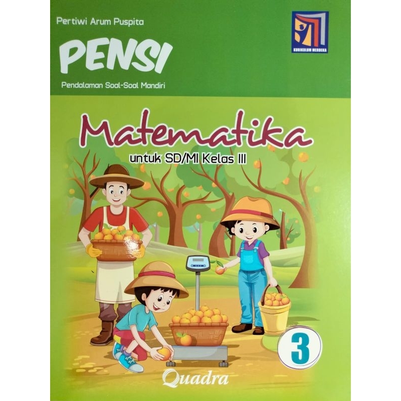 Pensi Matematika Kelas 3 SD Penerbit Quadra Kurikulum Merdeka