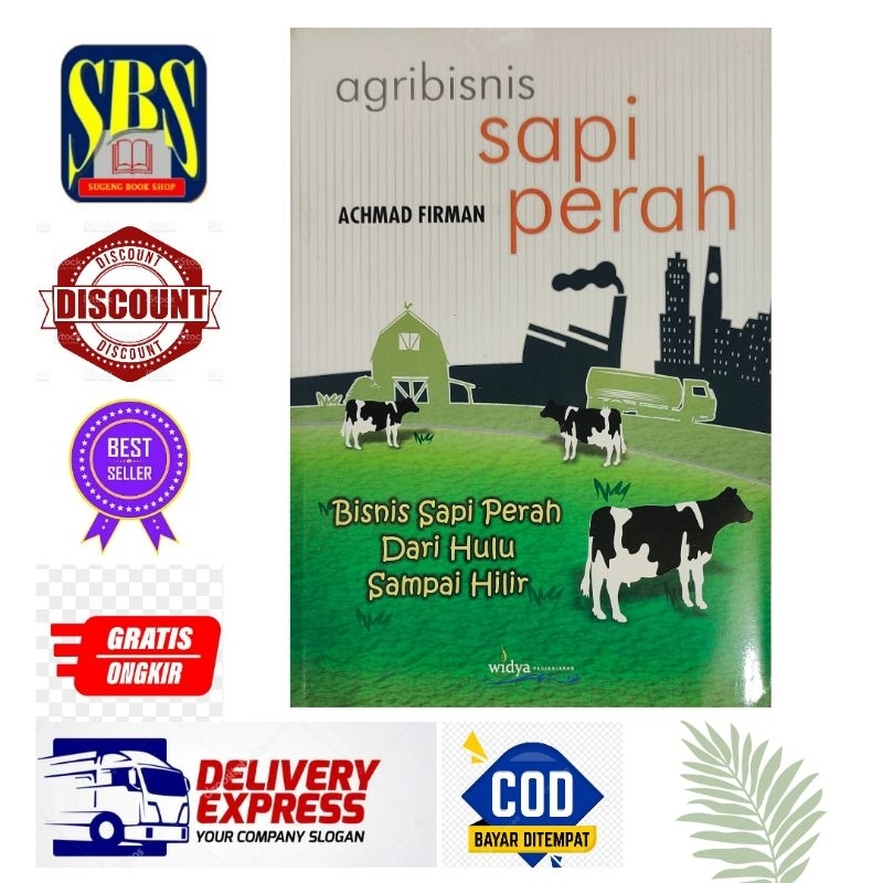 BUKU AGRIBISNIS SAPI PERAH Bisnis Sapi Perah dari Hulu Sampai Hilir