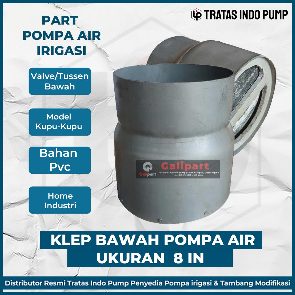 Kelep Pompa Air 8" Inch PVC Valve Tussen