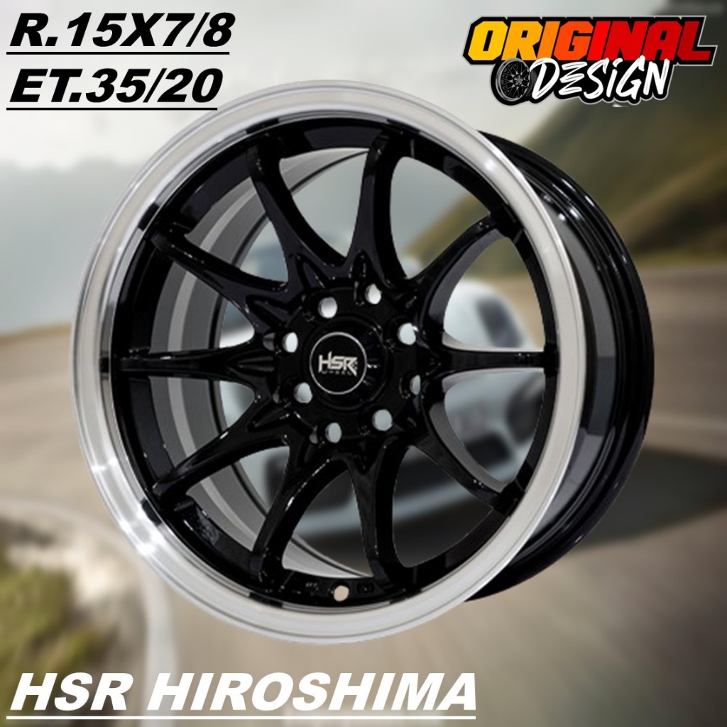 Pelek Celong Ring 15 Lebar 7/8 Velg HSR HIROSHIMA R15 Lubang 4