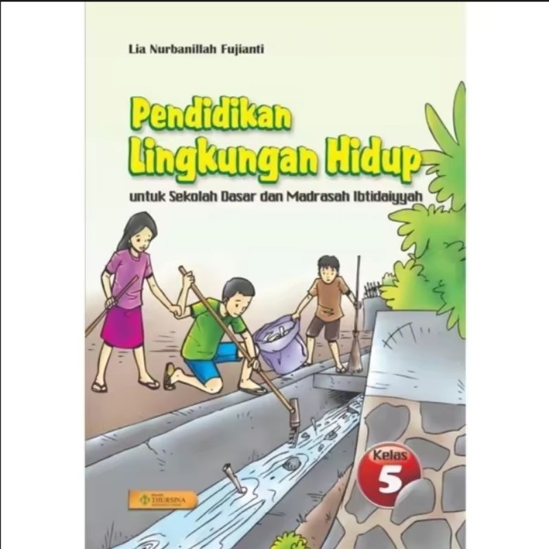 Buku Pendidikan Lingkungan Hidup PLH thursina kelas 5 sd/mi