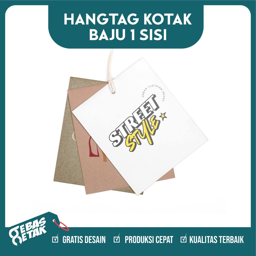 

CETAK LABEL HANGTAG BAJU HANG TAG FASHION PAKAIAN KAOS KOTAK 1 SISI