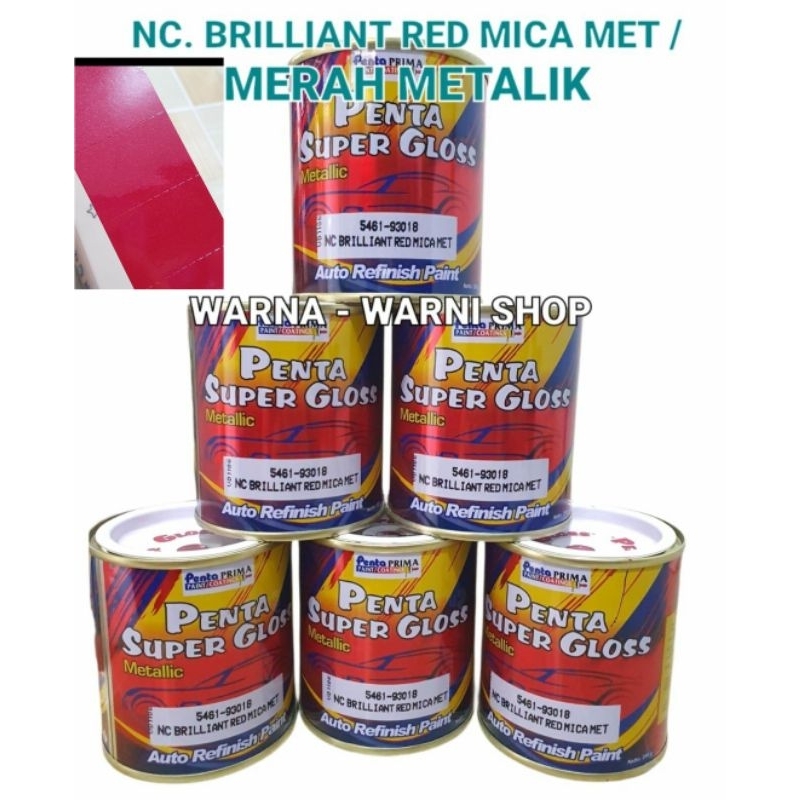 CAT PENTA SUPER GLOSS METALLIC NC BRILLIANT RED MICA MET 5461 - 93018 ( MERAH ) / ISI 200 GRAM / CAT