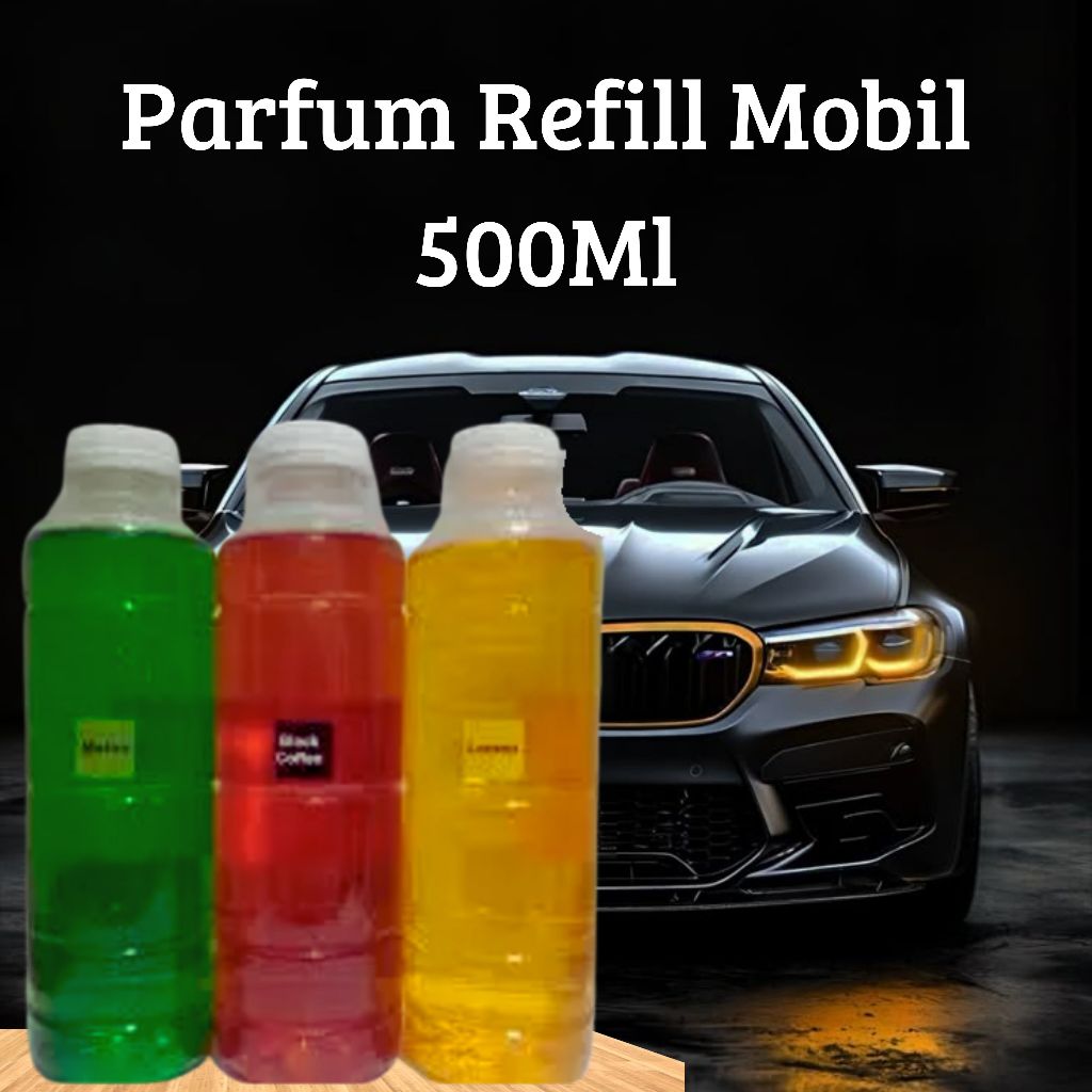 REFILL ISI ULANG PARFUM MOBIL BOTOL APEL 500ML | PARFUM MOBIL TAHAN LAMA | PEWANGI MOBIL
