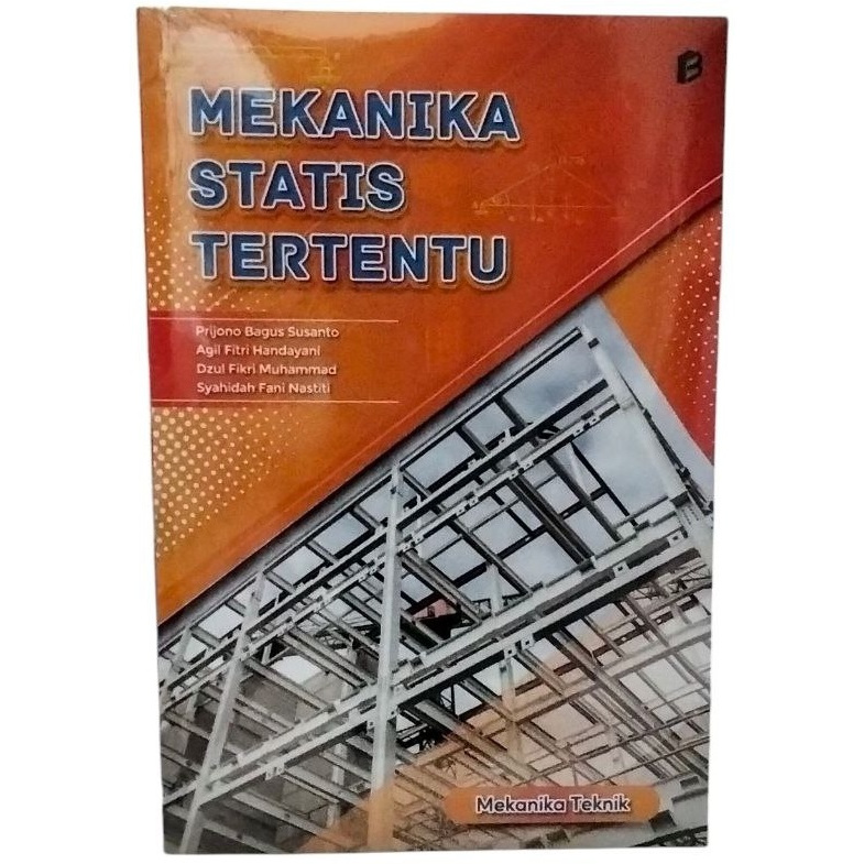 Buku teknik sipil Mekanika Statis Tertentu Mekanika Teknik Bagian 1 Prijono Bagus Susanto Bintang Se