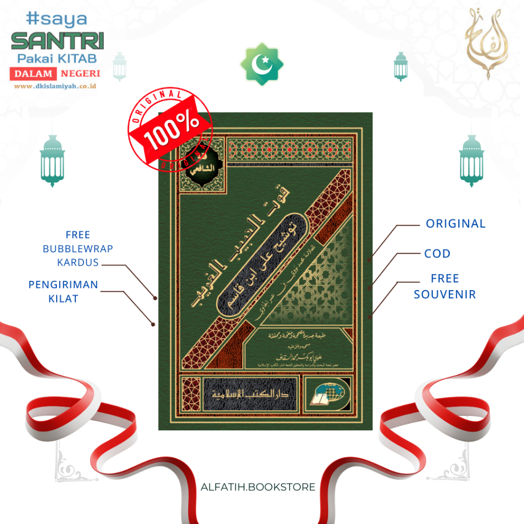 TAUSYEH IBNU QOSIM DKIS / TAUSYEH IBNU QOSIM DKI ISLAMIYAH / SYARAH FATHUL QORIB / FATHUL QORIB