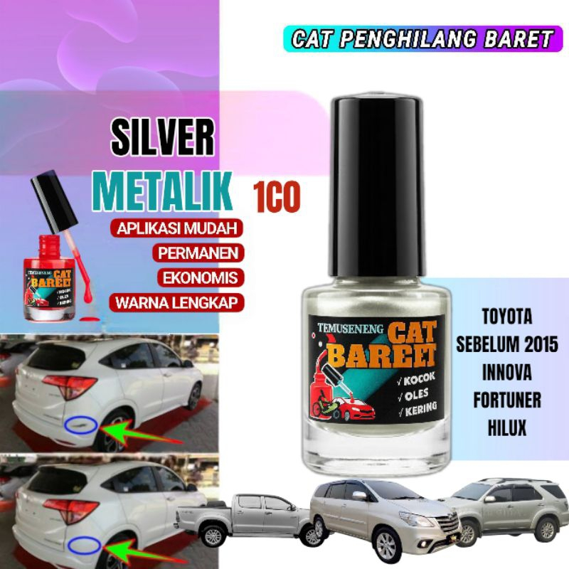 1C0 Cat Silver Metalik Glossy Innova Fortuner Old Hilux Old Penghilang Baret