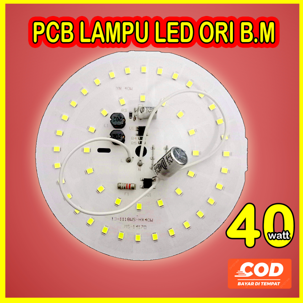 PCB Lampu LED 40 Watt Ori BM 40w DOB Driver On Board / PCB Mesin Lampu LED AC / Sparepart Spare Part