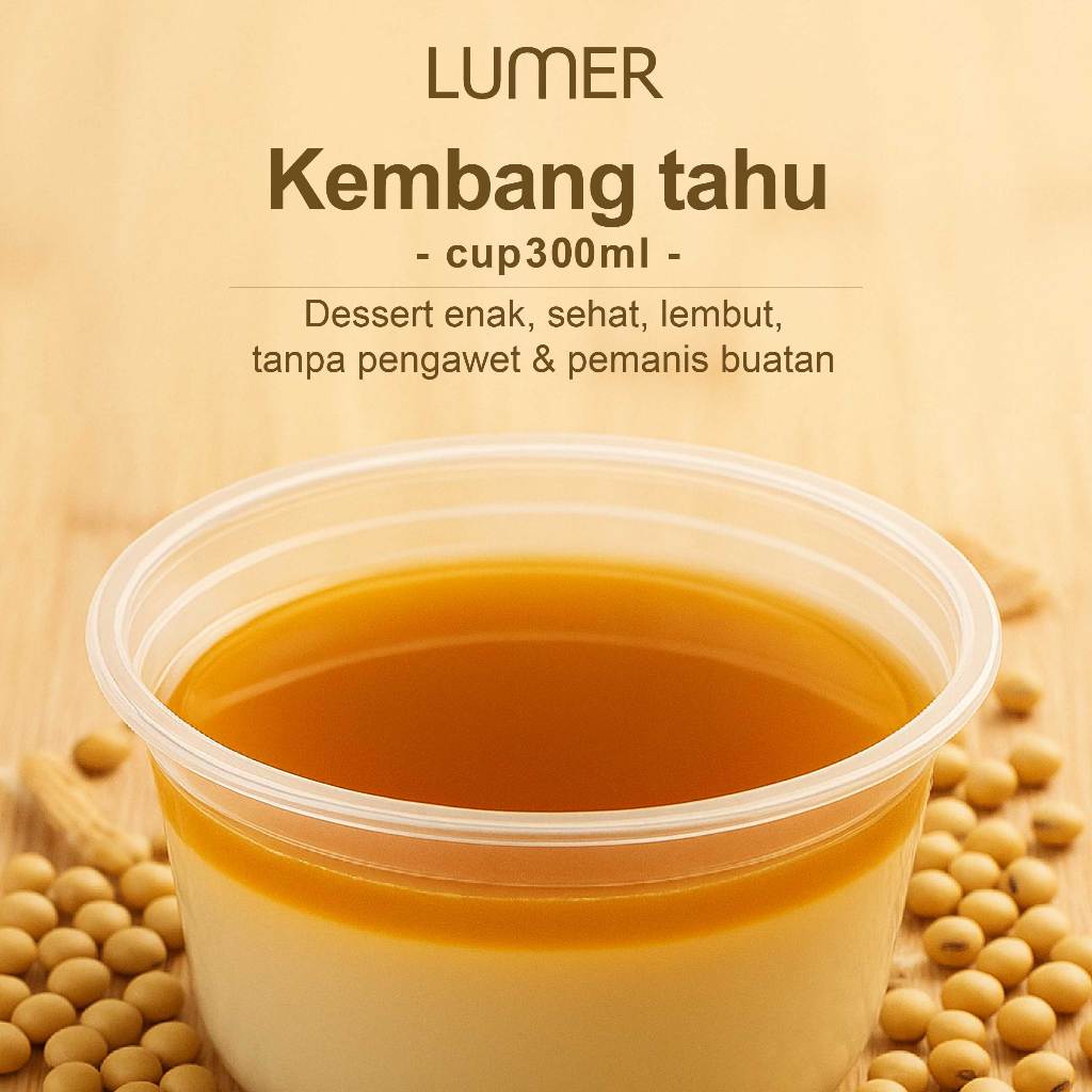 

[Pre-order] KEMBANG TAHU - cup 300 ml