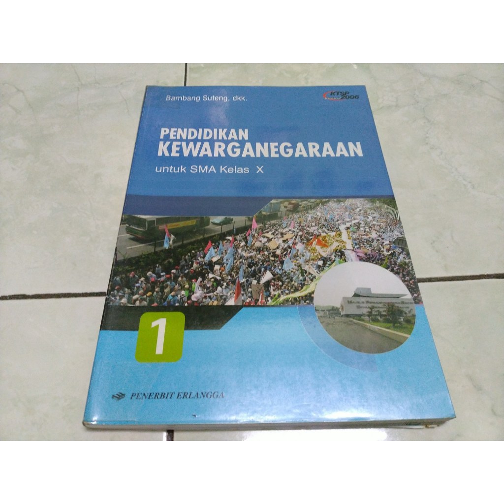 Buku Pendidikan Kewarganegaraan SMA Kelas X 1 Erlangga - Bambang Suteng