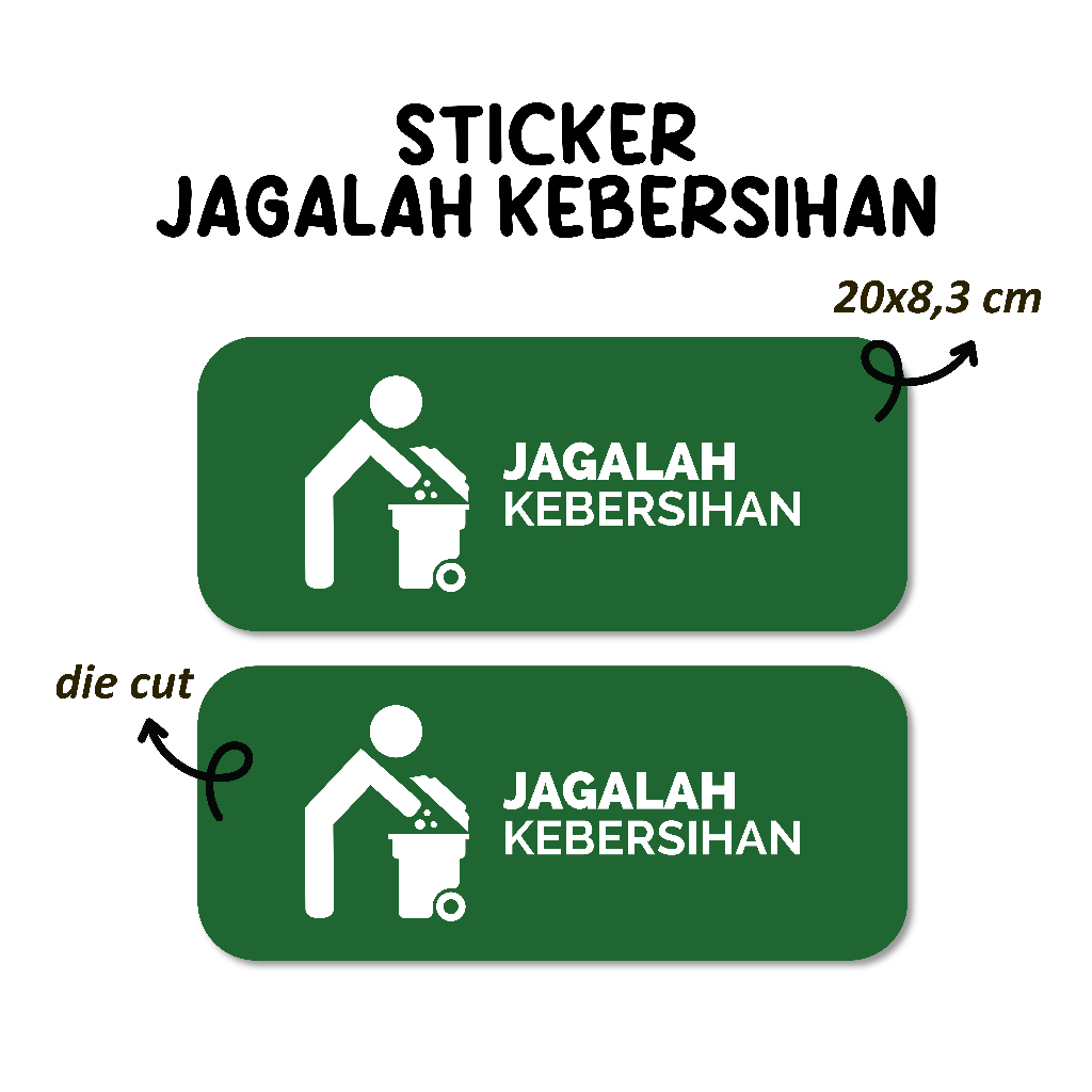 

Stiker Jagalah Kebersihan Buang Sampah Pada Tempatnya Stiker Awet Tahan Air Sudah Dipotong Sticker Vinyl Laminasi Glossy Die Cut Warna Biru Cerah 20x8,3 cm