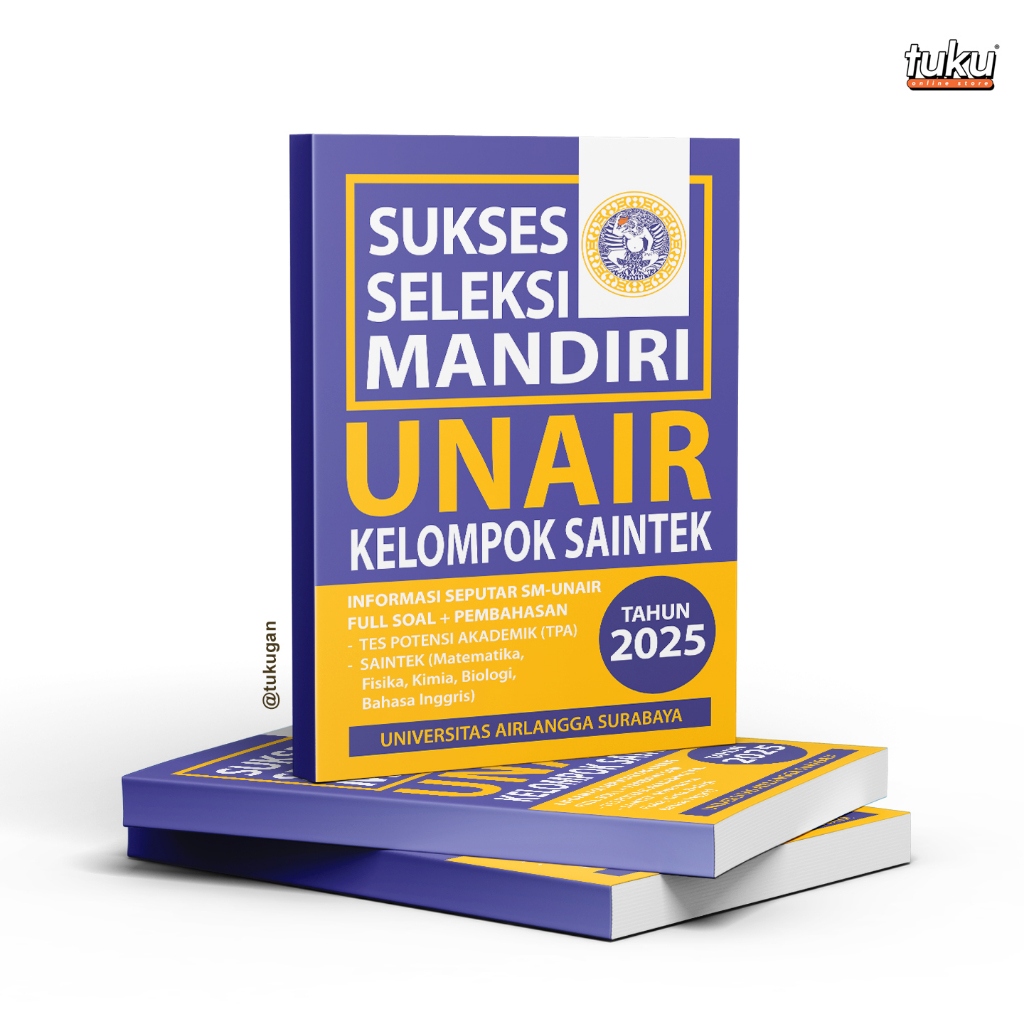 Buku Seleksi Mandiri UNAIR SAINTEK 2025 - UNAIR SAINTEK 2025