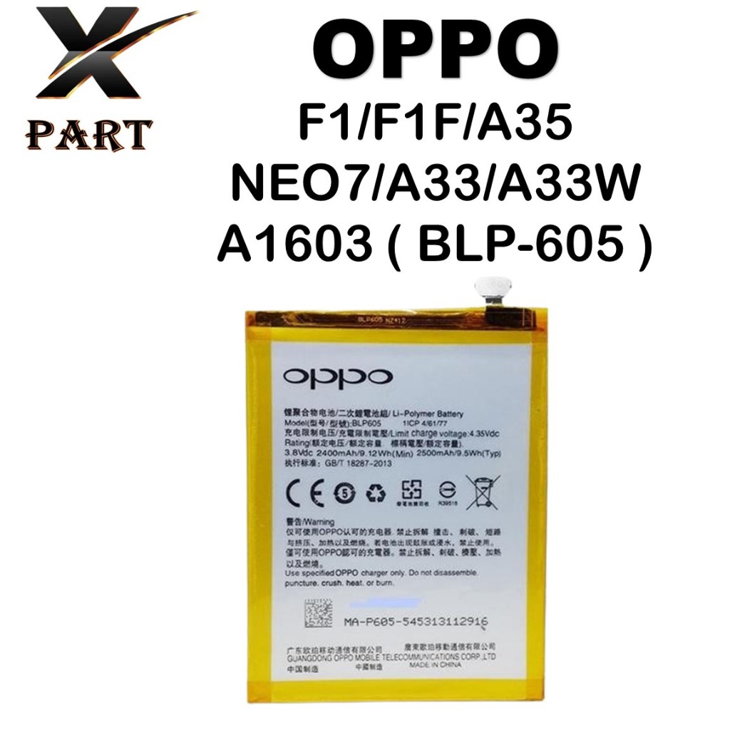 BATERAI OPPO BLP-605 OPPO F1/F1F/A35/NEO7/A33/A33W/A1603 Batre Batrai Baterai ORIGINAL 100%