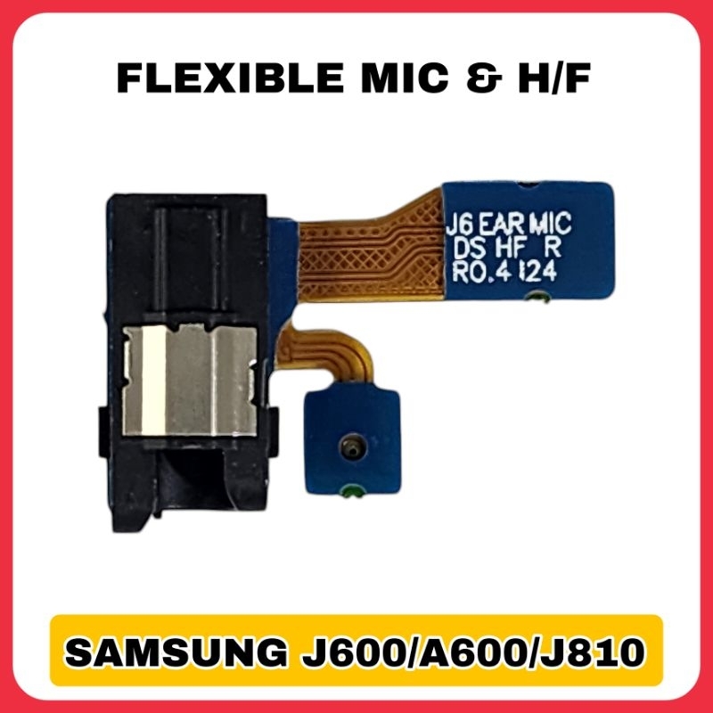 Flexible flex mic & hansfree Samsung J6 (j600) / A6 (A600) / J8 (J810)