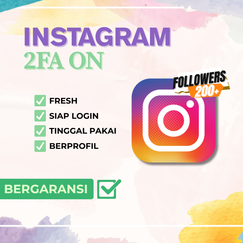 AKUN IG READY LOGIN – FOLLOWER SAMPAI 200 – 2FA ON