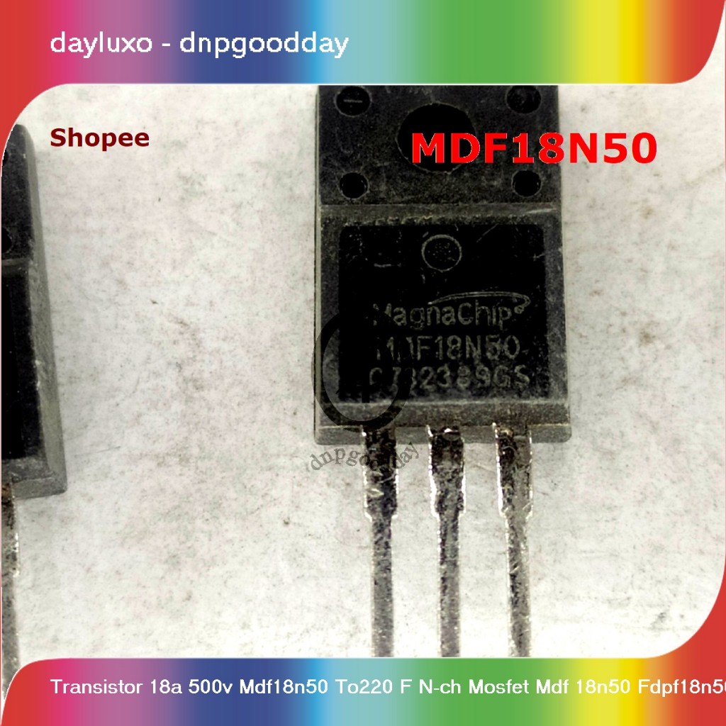 transistor 18a 500v mdf18n50 to220 f n-ch mosfet mdf 18n50 fdpf18n50 gds