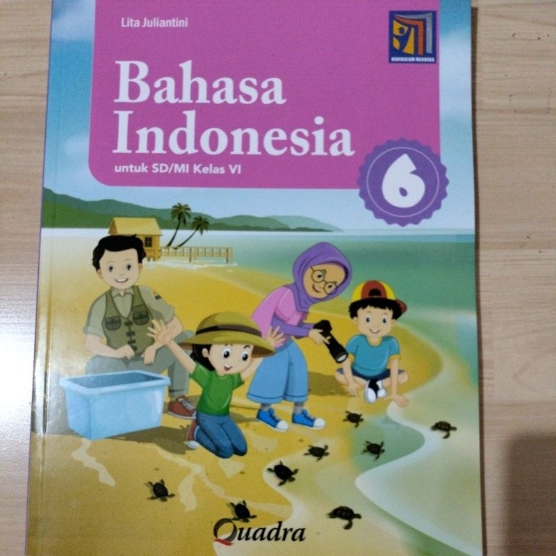 Bahasa Indonesia SD/MI Kelas 6 Kurmer Quadra Lita Juliantini