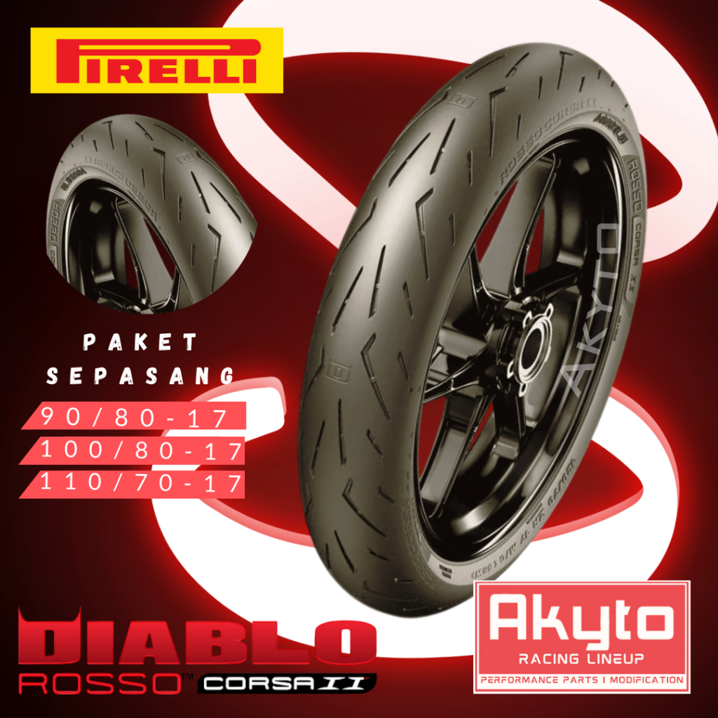 [SEPASANG HEMAT] DIABLO ROSSO CORSA II PIRELLI PAKET MURAH FREE PENTIL + WRAPPING / BAN MOTOR RING 1