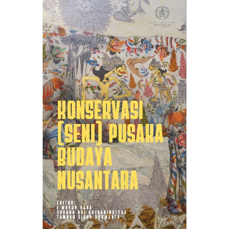 Konservasi (seni) pusaka budaya nusantara