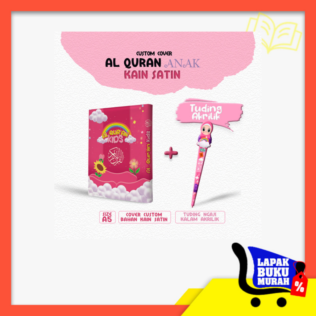 

LBM - Cover Al-quran Desain Anak Hanya Cover saja Bisa Custom Pakai Nama tanpa al-quran ukuran A5 Bahan Satin ( Banyak Varian Anak Pink Matahari )