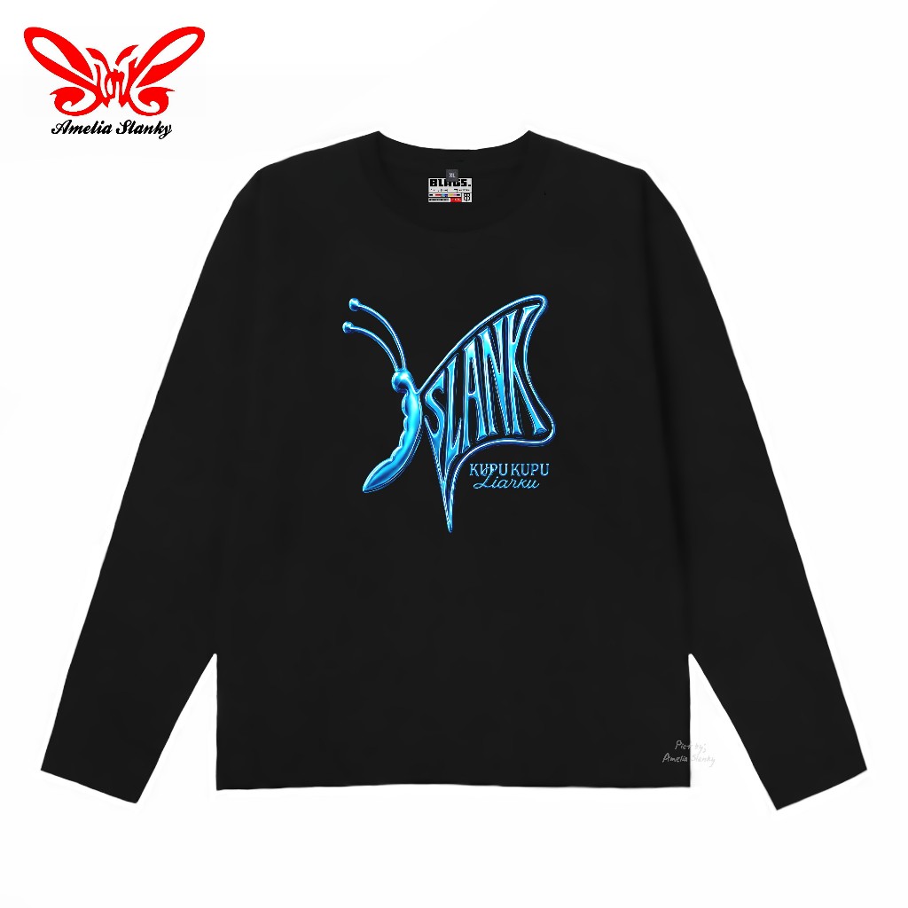 Kaos Long Sleeve Slank | Kupu-Kupu Liarku | Kaos Slank Original 100% Potlot | Amelia Slanky