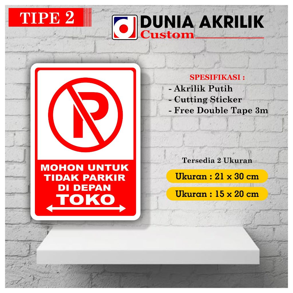 Akrilik Putih Dilarang Parkir Didepan Toko Tipe 2 Acrylic Custom Akrilik Dilarang Parkir Didepan Tok