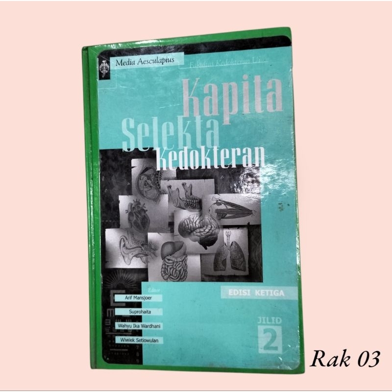 Buku Kapita Selekta Kedokteran Edisi Ketiga/Buku Kedokteran Umum/Bekas/Original