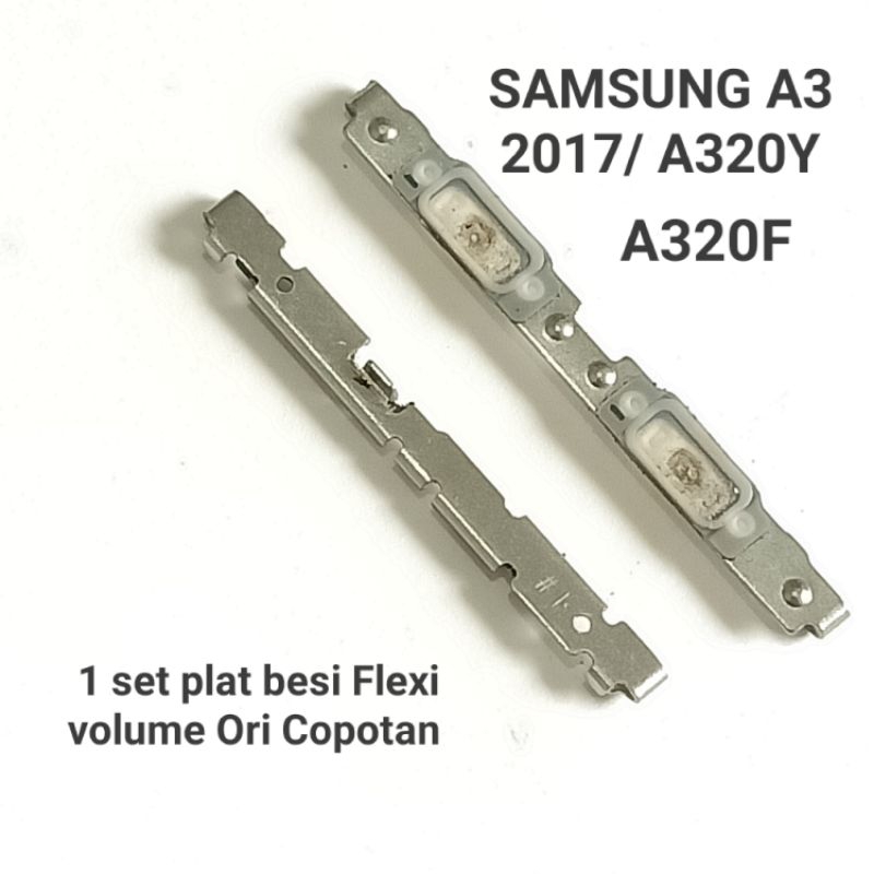 Plat besi/ Flexi volume/ tombol power Samsung A3 2017/A320/A320Y Second Original Copotan