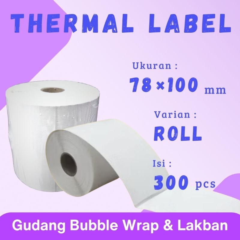 

Thermal Stiker Label Roll Ukuran 78 x 100 mm isi 300