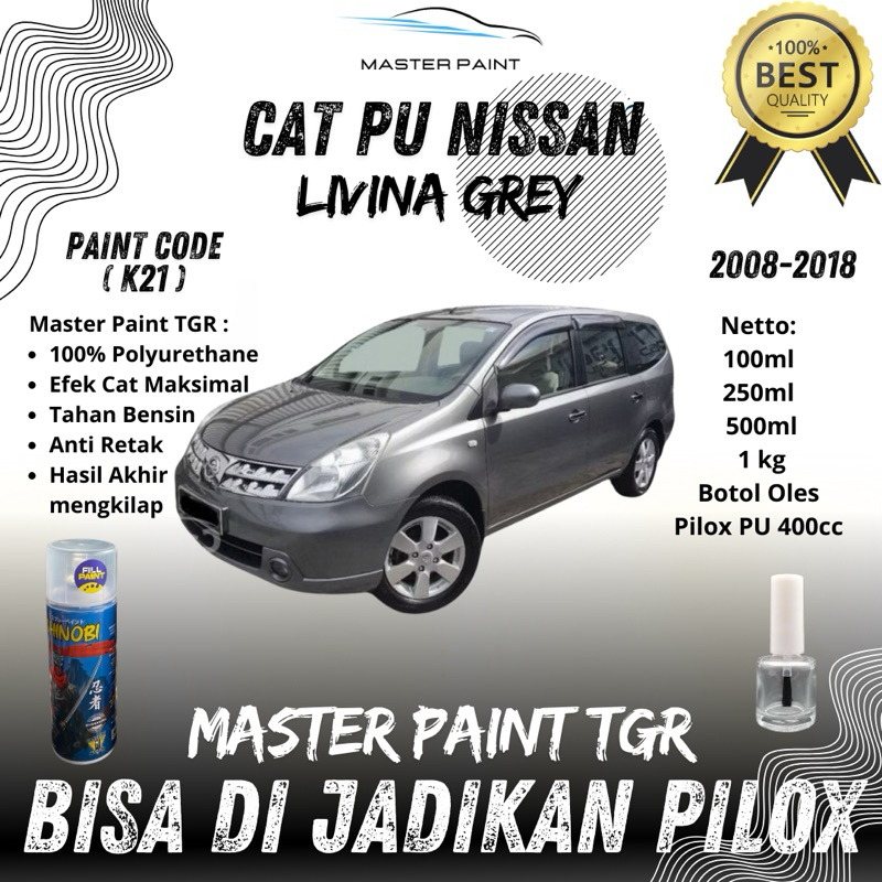 (BISA DI JADIKAN PILOX) CAT NISSAN LIVINA X-TRAIL GREY K21 | CAT PU NISSAN LIVINA XTRAIL GREY K21 | 