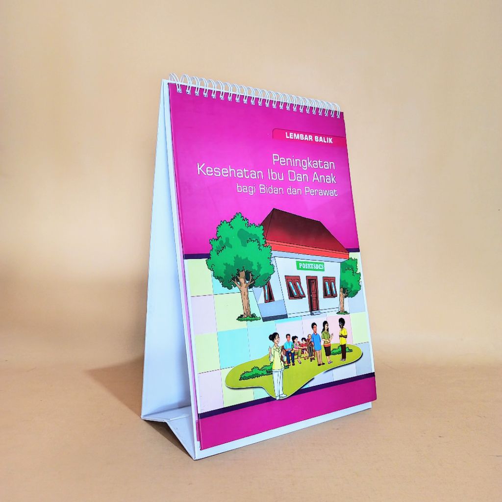 Lembar Balik Peningkatan Kesehatan Ibu dan Anak bagi Bidan dan Perawat