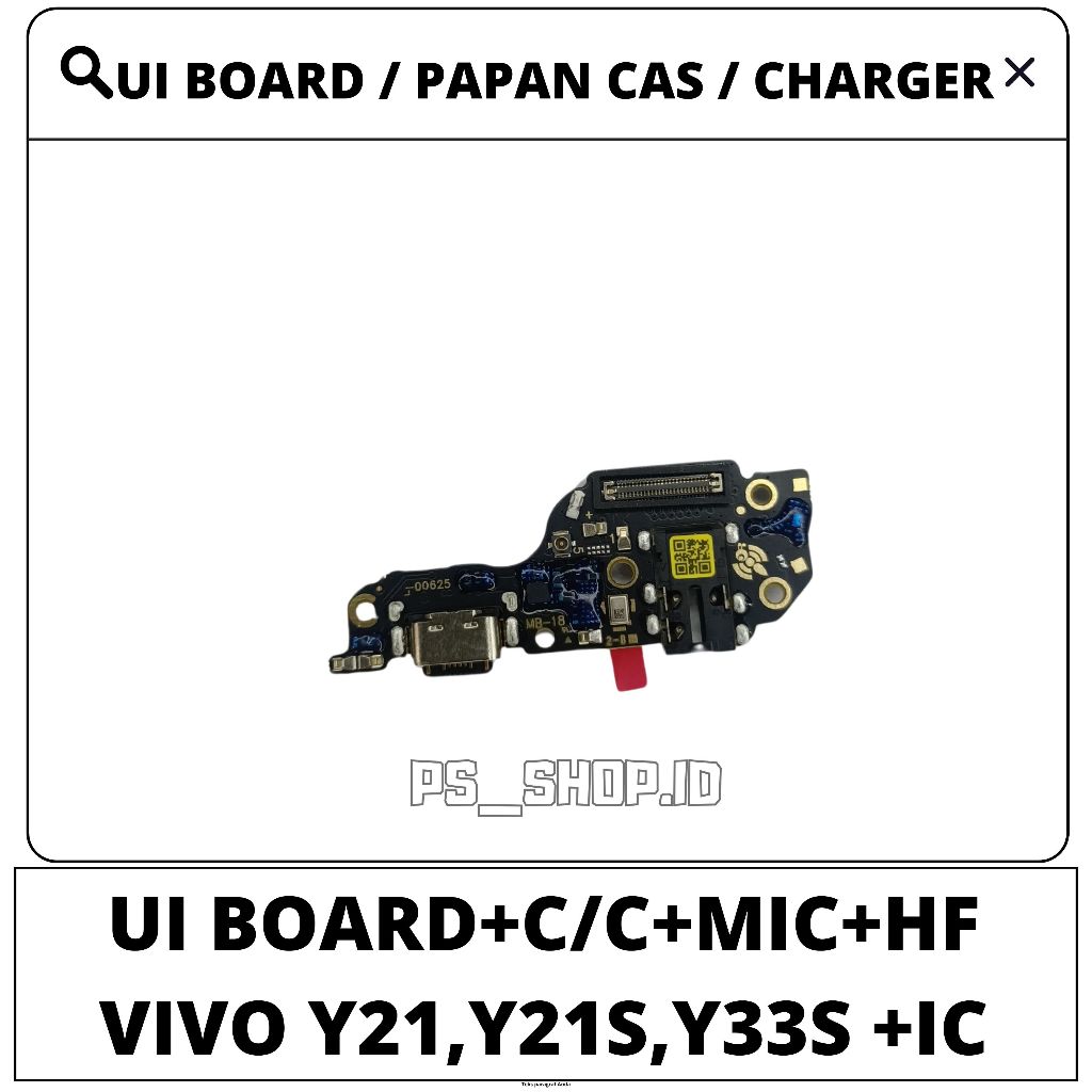 Ui Board Papan Charger Konektor Cas Papan Ui Charger Pcb Papan Cas VIVO Y21 / Y21S / Y33S / Y33T