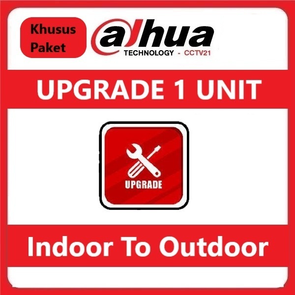 Link UPGRADE CCTV DAHUA 75,000 Indoor to Outdoor Khusus Paket CCTV Dahua Full Color