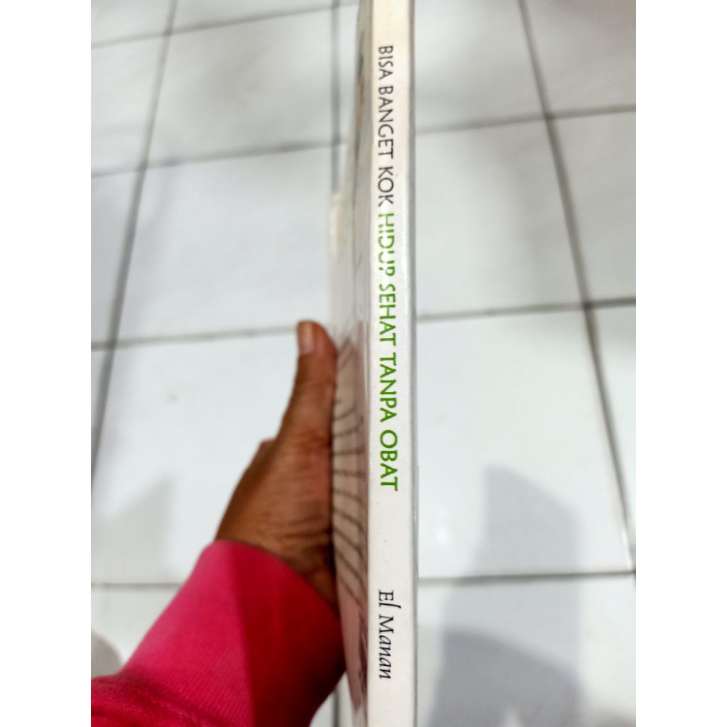 Buku : BISA BANGET KOK HIDUP SEHAT TANPA OBAT