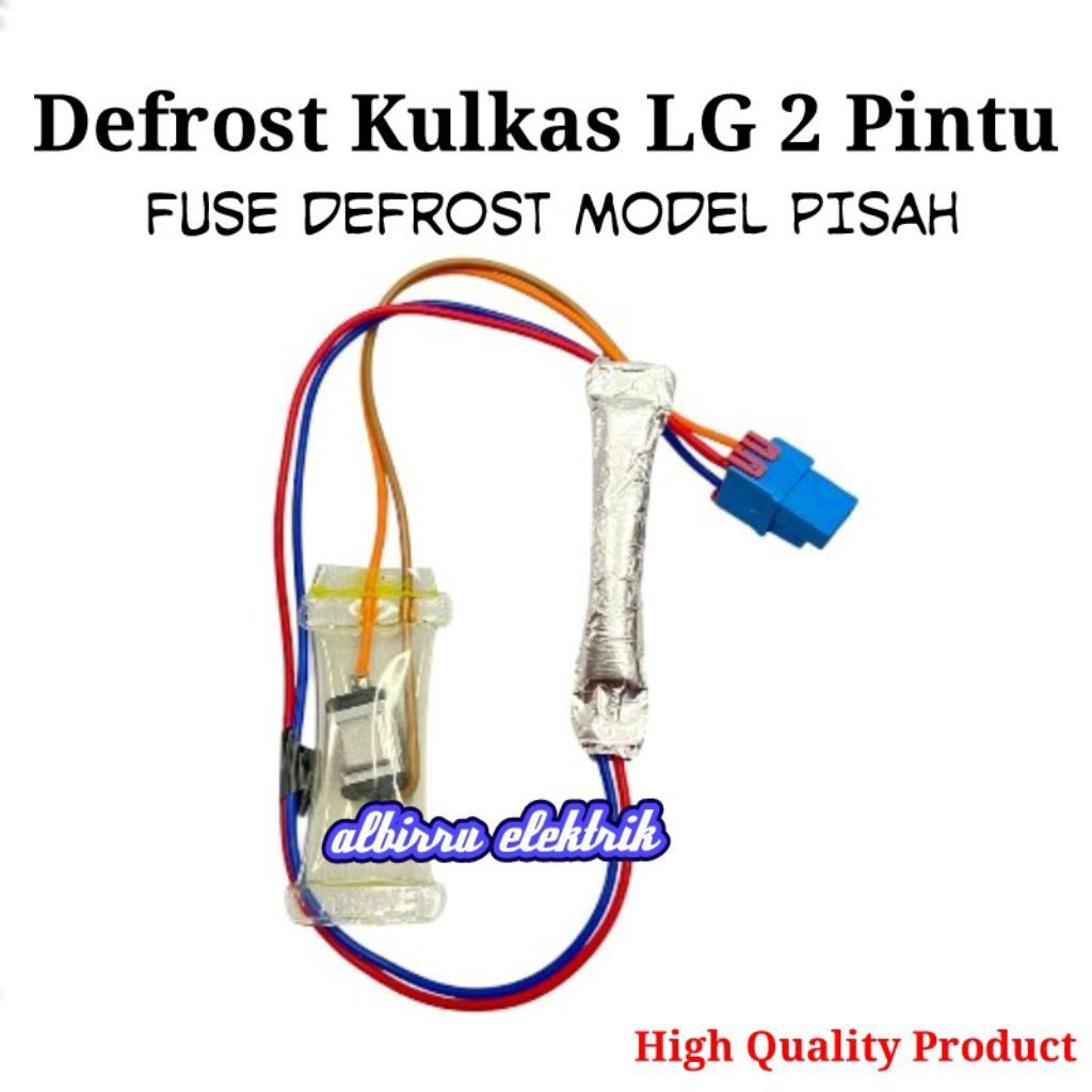 Defrost Fuse Kulkas LG 2 PINTU Model Pisah