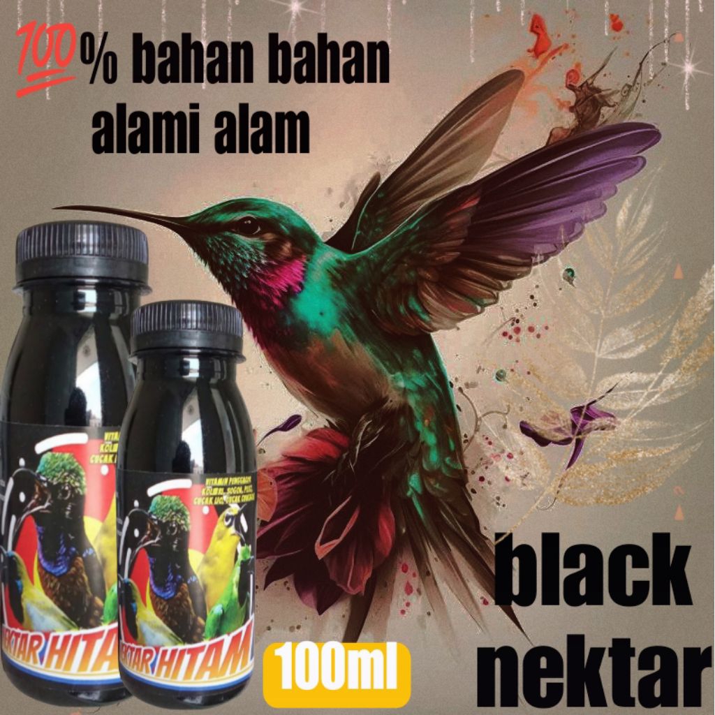 BLACK NEKTAR 100 ML pakan harian penggacor kolibri konin pleci sogon booster cucak ijo cungkok glede